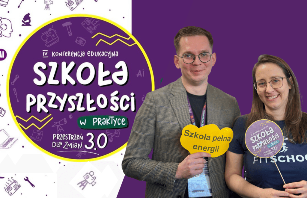 FitSchool na&nbsp;IV Konferencji „Szkoła Przyszłości w&nbsp;praktyce – Przestrzeń dla zmian 3.0” w&nbsp;Gdańsku